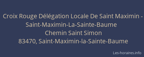 Croix Rouge Délégation Locale De Saint Maximin - Saint-Maximin-La-Sainte-Baume