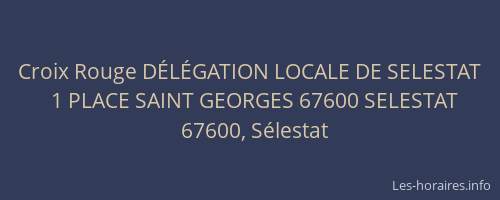 Croix Rouge DÉLÉGATION LOCALE DE SELESTAT