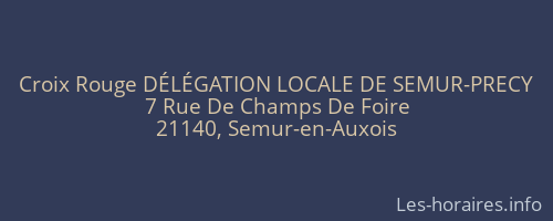 Croix Rouge DÉLÉGATION LOCALE DE SEMUR-PRECY