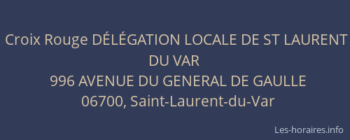 Croix Rouge DÉLÉGATION LOCALE DE ST LAURENT DU VAR
