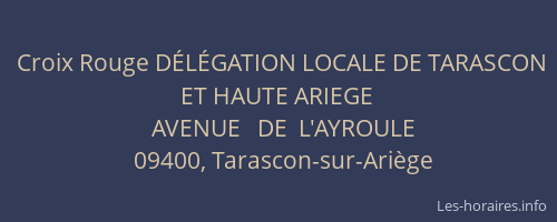 Croix Rouge DÉLÉGATION LOCALE DE TARASCON ET HAUTE ARIEGE