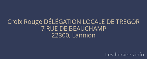 Croix Rouge DÉLÉGATION LOCALE DE TREGOR