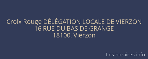 Croix Rouge DÉLÉGATION LOCALE DE VIERZON