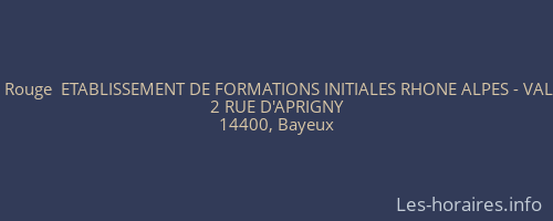 Croix Rouge  ETABLISSEMENT DE FORMATIONS INITIALES RHONE ALPES - VALENCE