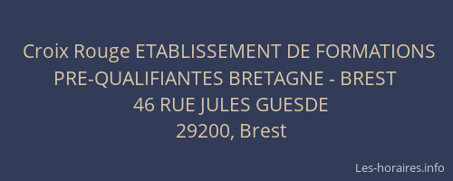 Croix Rouge ETABLISSEMENT DE FORMATIONS PRE-QUALIFIANTES BRETAGNE - BREST