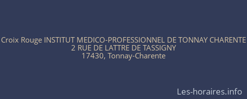 Croix Rouge INSTITUT MEDICO-PROFESSIONNEL DE TONNAY CHARENTE