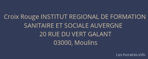 Croix Rouge INSTITUT REGIONAL DE FORMATION SANITAIRE ET SOCIALE AUVERGNE