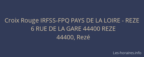 Croix Rouge IRFSS-FPQ PAYS DE LA LOIRE - REZE