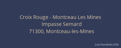 Croix Rouge - Montceau Les Mines