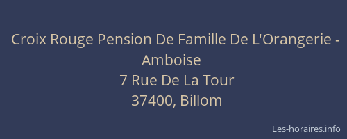 Croix Rouge Pension De Famille De L'Orangerie - Amboise