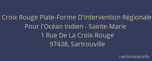 Croix Rouge Plate-Forme D'Intervention R&eacute;gionale Pour l'Oc&eacute;an Indien - Sainte-Marie