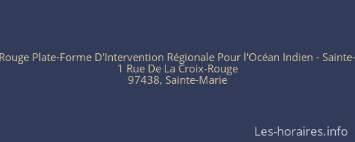 Croix Rouge Plate-Forme D'Intervention Régionale Pour l'Océan Indien - Sainte-Marie
