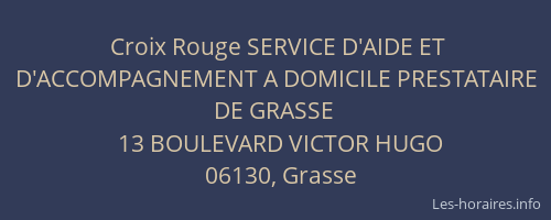 Croix Rouge SERVICE D'AIDE ET D'ACCOMPAGNEMENT A DOMICILE PRESTATAIRE DE GRASSE