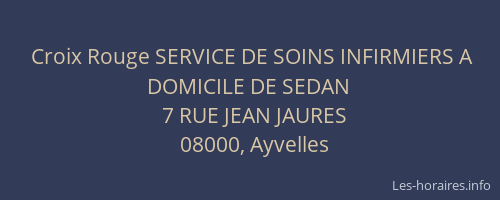 Croix Rouge SERVICE DE SOINS INFIRMIERS A DOMICILE DE SEDAN