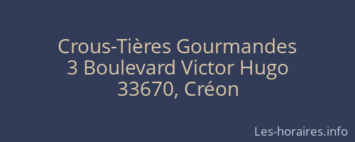 Crous-Tières Gourmandes