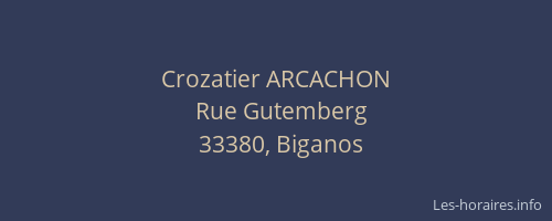 Crozatier ARCACHON