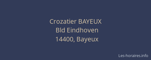 Crozatier BAYEUX