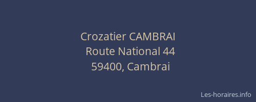 Crozatier CAMBRAI