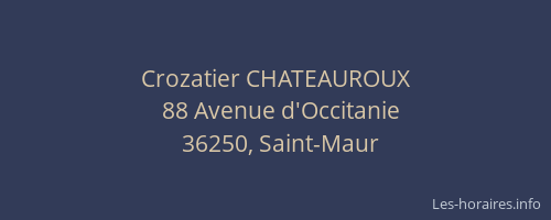 Crozatier CHATEAUROUX