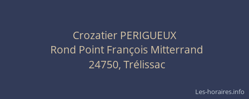 Crozatier PERIGUEUX