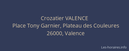 Crozatier VALENCE