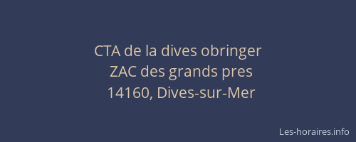 CTA de la dives obringer