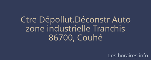 Ctre Dépollut.Déconstr Auto