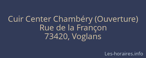 Cuir Center Chambéry (Ouverture)