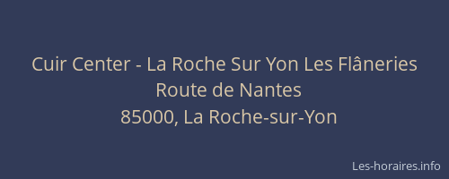 Cuir Center - La Roche Sur Yon Les Flâneries