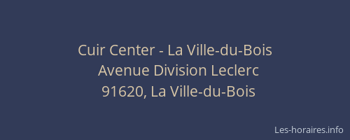 Cuir Center - La Ville-du-Bois