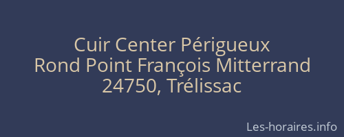 Cuir Center Périgueux
