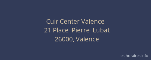 Cuir Center Valence