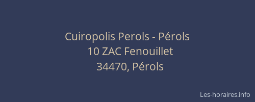 Cuiropolis Perols - Pérols