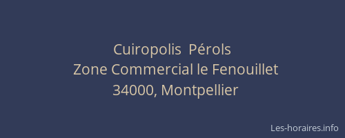 Cuiropolis  Pérols
