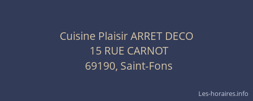 Cuisine Plaisir ARRET DECO
