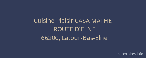 Cuisine Plaisir CASA MATHE