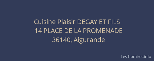 Cuisine Plaisir DEGAY ET FILS