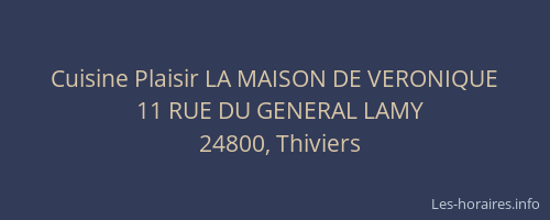 Cuisine Plaisir LA MAISON DE VERONIQUE