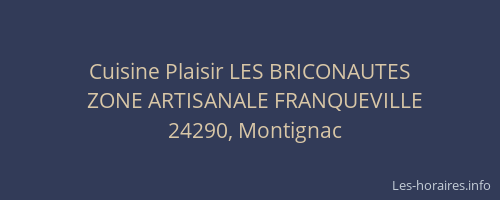 Cuisine Plaisir LES BRICONAUTES