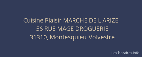 Cuisine Plaisir MARCHE DE L ARIZE