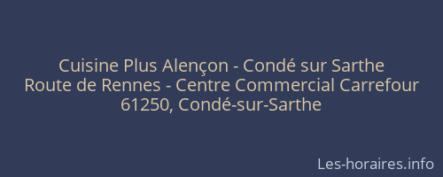 Cuisine Plus Alençon - Condé sur Sarthe