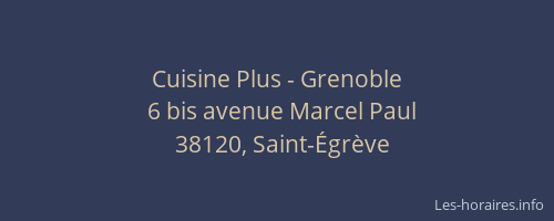 Cuisine Plus - Grenoble