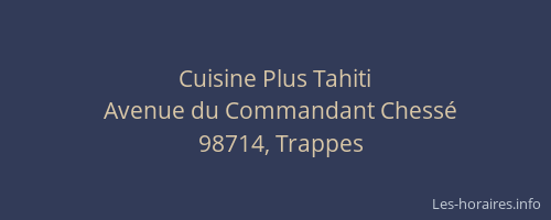 Cuisine Plus Tahiti