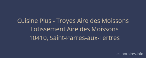 Cuisine Plus - Troyes Aire des Moissons