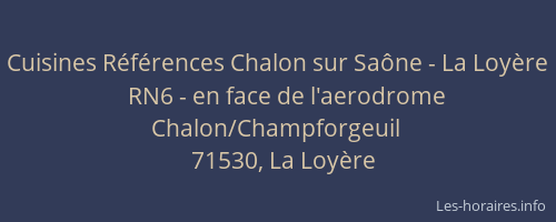 Cuisines R&eacute;f&eacute;rences Chalon sur Sa&ocirc;ne - La Loy&egrave;re