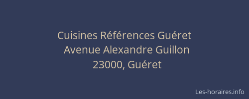 Cuisines R&eacute;f&eacute;rences Gu&eacute;ret