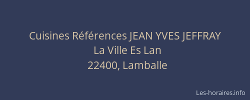 Cuisines R&eacute;f&eacute;rences JEAN YVES JEFFRAY