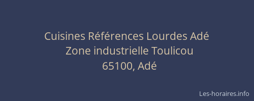 Cuisines R&eacute;f&eacute;rences Lourdes Ad&eacute;