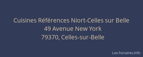 Cuisines R&eacute;f&eacute;rences Niort-Celles sur Belle