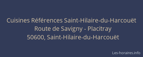 Cuisines R&eacute;f&eacute;rences Saint-Hilaire-du-Harcou&euml;t